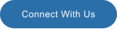 Connect With Us