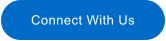 Connect With Us