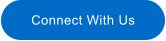 Connect With Us