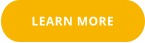 LEARN MORE