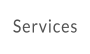 Services