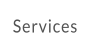 Services